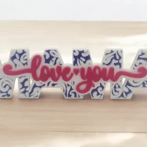 Letrero de Mama Te Amo