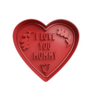 Cortador de Galletitas Corazón -I love you Mommy